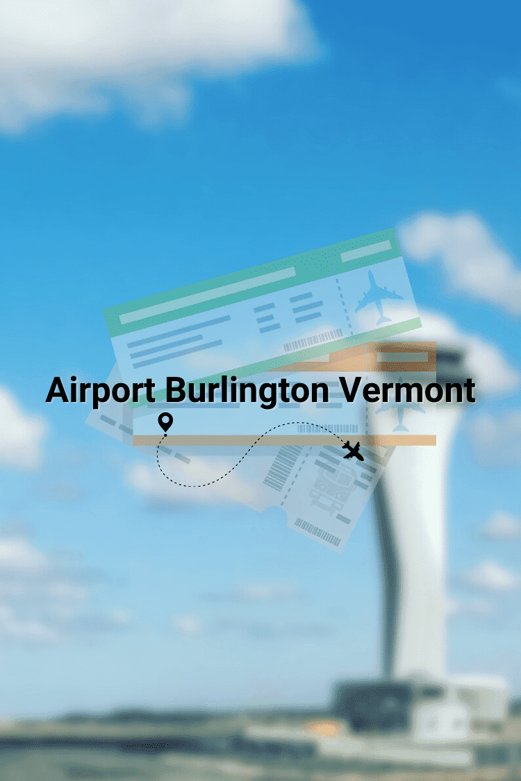 Airport Burlington Vermont 2024 Der Ultimative Reisef Hrer F R Ihren   Airport Burlington Vermont 